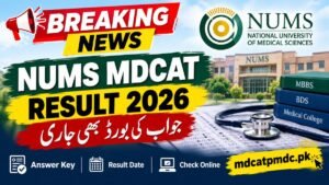 NUMS MDCAT Result 2026 Answer Key Held On 13 September
